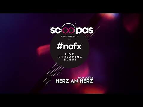 scoopas presents #nofx   Nico Gomez   Herz an Herz