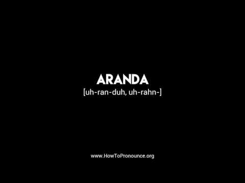 How to Pronounce "aranda"