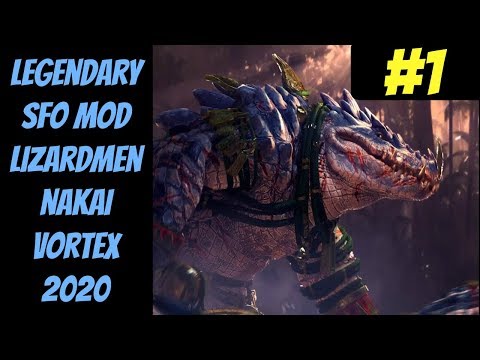 Legendary Nakai SFO Campaign #1 (Lizardmen) -- Total War: Warhammer 2