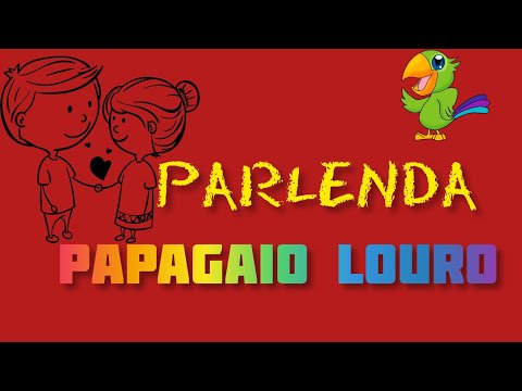 PARLENDA:PAPAGAIO LOURO-Ensino remoto