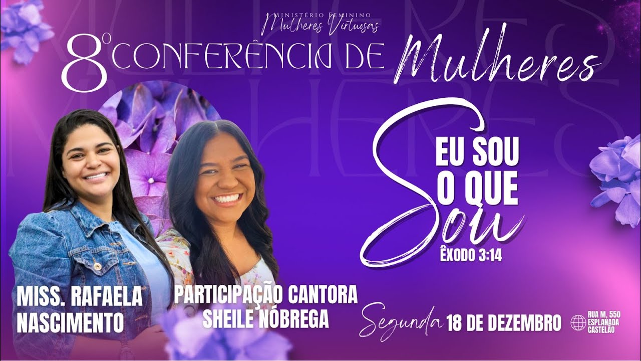 Miss. Rafaela Nascimento // 8ª Conferência de Mulheres. ( 2° dia ) #conferenciademulheres