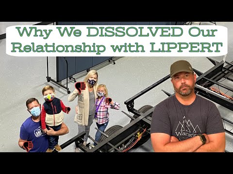 We Dissolved Our Relationship with LIPPERT // Here are the 3 Major Reasons Why