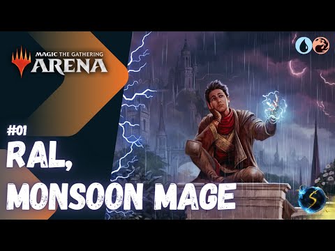 It's Showtime: Ral, Monsoon Mage 🔥💧 #01 - MTG Arena - Historic Brawl