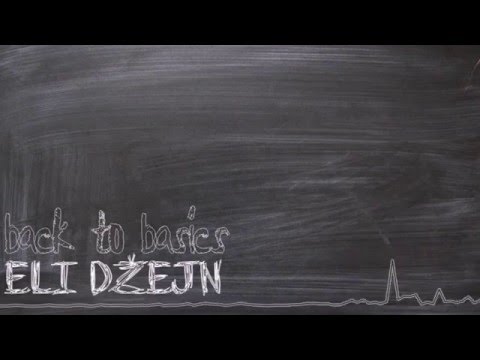 Eli Džejn w/DJ Doobie - Basics
