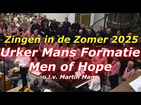 Urker Mans Formatie en Men of Hope (7e Zingen in de Zomer 2025)