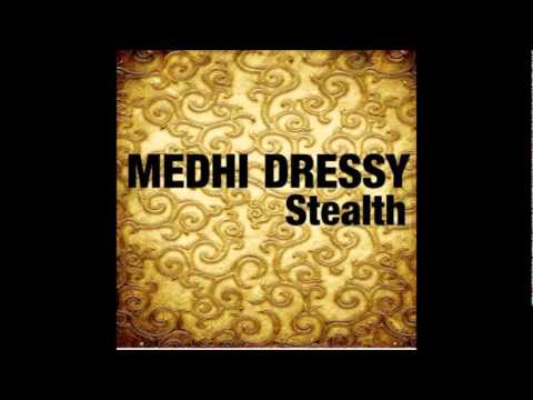 Mehdi Dressy - Stealth (Original Mix)