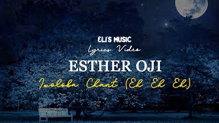 Download lagu Esther Oji - Iwoloba (Eh Eh Eh) Chant | Lyrics Video mp3