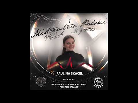 Paulina Skacel I miejsce Pole Sport Profesjonalista Junior B, I MISTRZOSTWA POLSKI POSA 2023