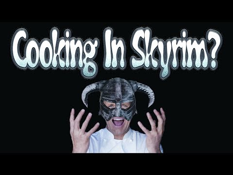 Skyrim Guide, Cooking In Skyrim, 6 Recipes You Never Knew You Needed
