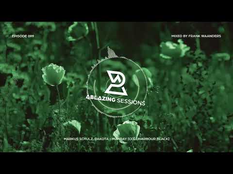 Ablazing Sessions 099 with Frank Waanders