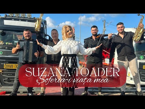 Suzana Toader si Felician Nicola - Șoferia-i viața mea 🚚 (Hitul Șoferilor)