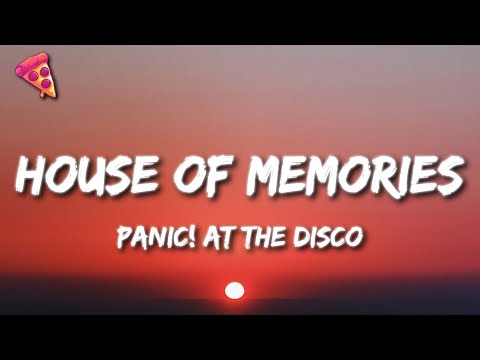 Panic! At The Disco - House of Memories (Lyrics)