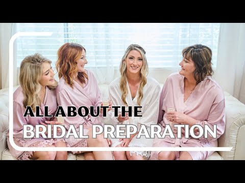 All About The Bridal Prep