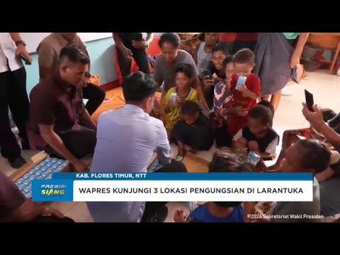 WAPRES KUNJUNGI PENGUNGSI KORBAN LETUSAN GUNUNG LEWOTOBI LAKI-LAKI