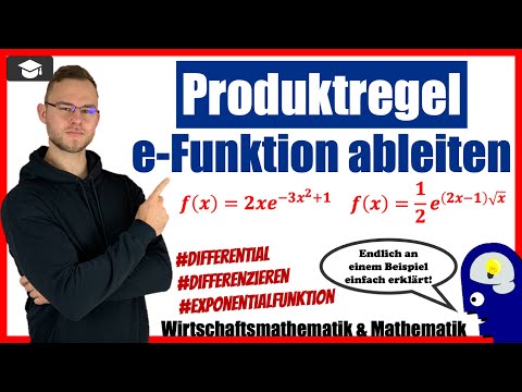 Ableiten Produktregel e Funktion Aufgaben - Einfach erklärt mit Beispielen