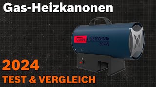 TOP–7. Die besten Gas-Heizkanonen (Heizgebläse). Test & Vergleich 2024 | Deutsch