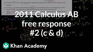 2011 Calculus AB Free Response #2 (c & d)