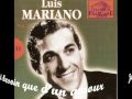 Je n'ai besoin que d'un amour Luis Mariano