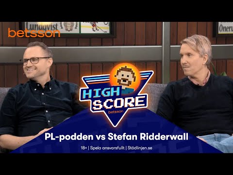 Betsson Highscore: PL-podden vs Stefan Ridderwall