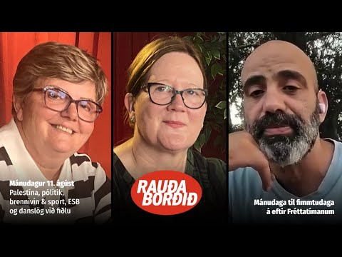 Palestína, pólitík, brennivín & sport, ESB og danslög við fiðlu