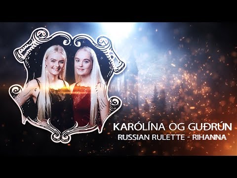 Söngkeppni NFSu 2017 - KARÓLÍNA OG GUÐRÚN - RUSSIAN RULETTE - RIHANNA