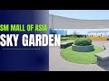SM Mall Of Asia Sky Garden