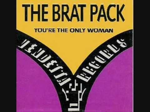 The Brat Pack - You're the Only Woman (The Crossover Radio Mix)
