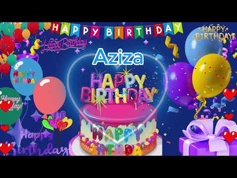 Aziza happy birthday to you
