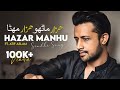 Hazaar Mahnu Atif Aslam Aesthetic Video