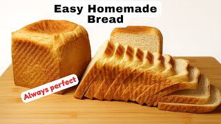 Your BREAD Always Comes Out Perfect! Every Single Time. Easy for beginners.