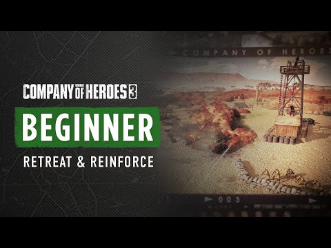 COH3 BEGINNER TUTORIAL - How to retreat & reinforce