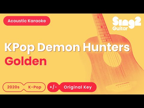 KPop Demon Hunters - Golden (Acoustic Karaoke)