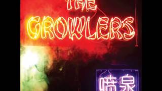 The Growlers-Chinese Fountain (Full Album)