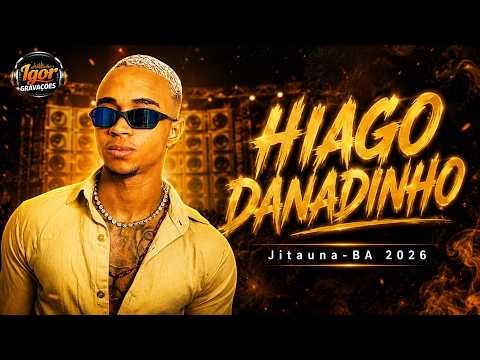 HIAGO DANADINHO - JITAUNA - BA