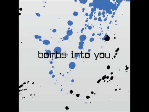 Bombs Into You - Move Me