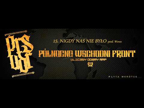 PRS UDR - NIGDY NAS NIE BYŁO PROD. WOWO