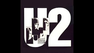 U2 - Another Time/Another Place (1978 Demo)