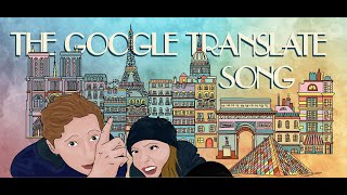 The Google Translate Song - Paris