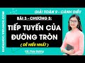 Toán lớp 9 Bài 3: Tiếp tuyến của đường tròn - trang 106, 107, 108, 109, 110 | Cánh diều