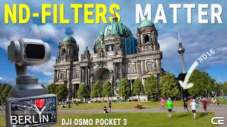 How ND Filters Improve DJI Osmo Pocket 3 Footage – Berlin Travel Test