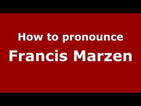 How to pronounce Francis Marzen (American English/US)  - PronounceNames.com