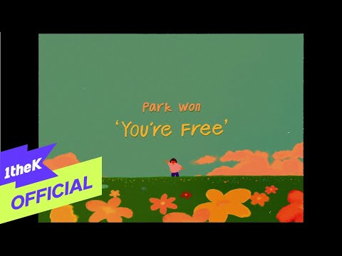 [MV] Park Won(박원) _ You're Free