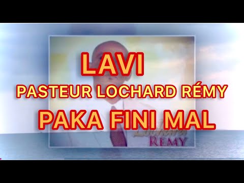 LOCHARD RÉMY - KAY BON DIEU GEN GRAS GEN BENEDIKSYON (Lyrics Vidéo Official)
