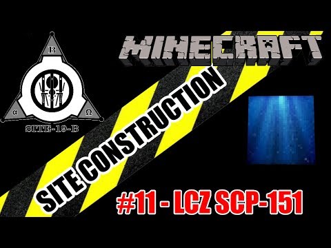 Minecraft SCP: Site Construction - part 11 - SCP-151 and more!