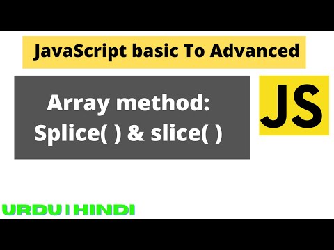 Slice And Splice Mehtod In Javascript Javascript Array Splice Slice Methods