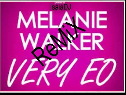 Mélanie Walker Feat Cyemci_Very eo-IsaiaDJ remix #2k21