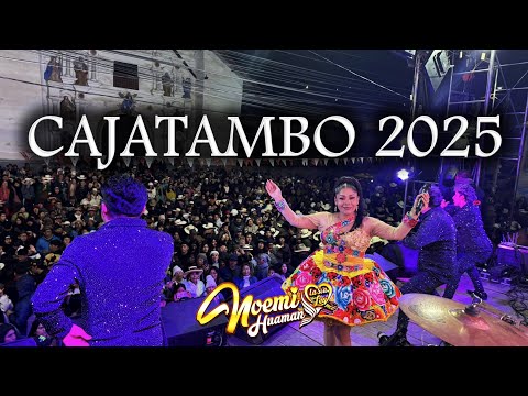 NOEMÍ HUAMÁN EN CAJATAMBO / LIMA 31/07/2025 - FIESTA PATRONAL EN HONOR A SANTA MARÍA MAGDALENA