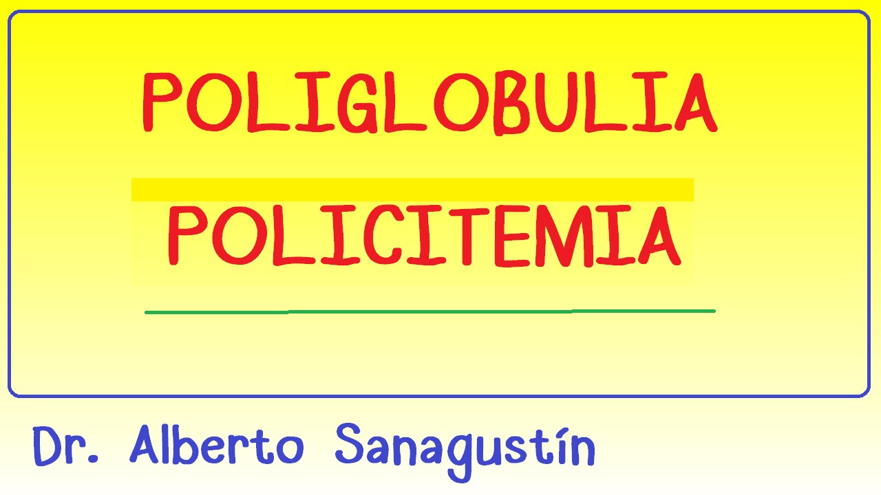 Poliglobulia-Policitemia #Hematología