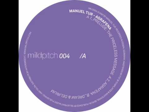 Manuel Tur - Agrafena - Mild Pitch 004