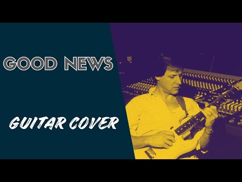 Good News (Guitar) - Fattburger Cover